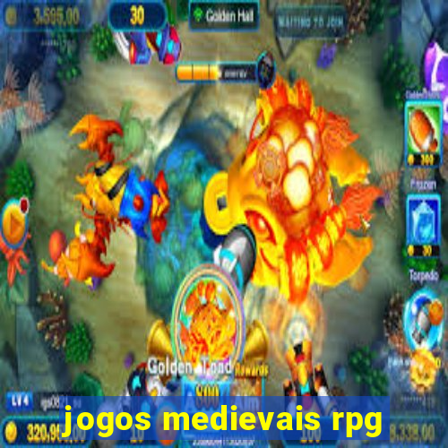 jogos medievais rpg